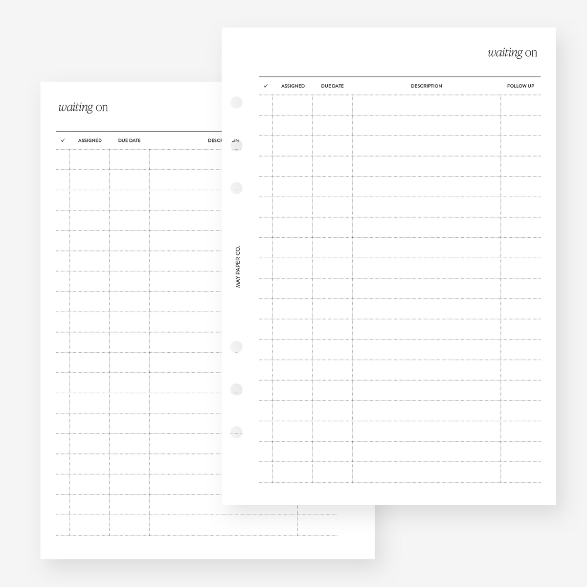 PRINTABLE Waiting On | MAY PAPER CO.